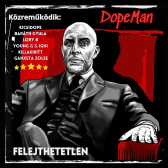 Felejthetetlen (2013-2018) by Dopeman