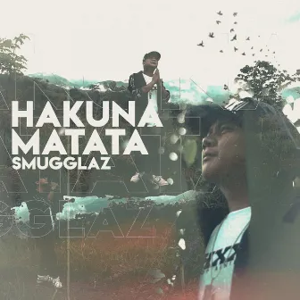 Hakuna Matata by Smugglaz