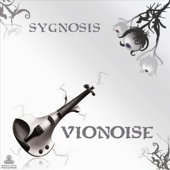 Vionoise by Sygnosis