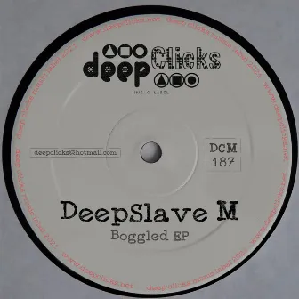 Boggled by DeepSlave M