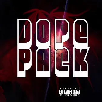 Dope pack by L.J Frazier