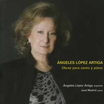 Obras para Canto y Piano by Ángeles López Artiga