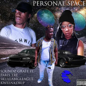 Personal Space by DJ Soundz Grate