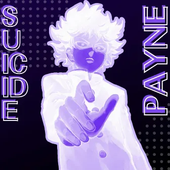 SUICIDE by PAYNE