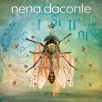 Una Mosca En El Cristal by Nena Daconte