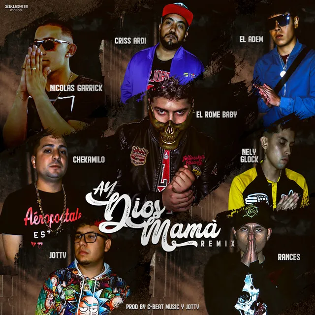 Ay Dios Mamá - Remix