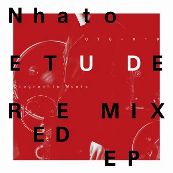 Etude Remixed EP by Nhato