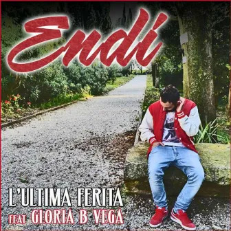 L'ultima ferita (feat Gloria B Vega) by Endi