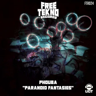 Paranoid Fantasies by Phouba