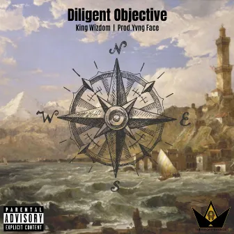 Diligent Objective by King Wizdom