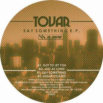 Say Something by Tovar