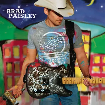 American Saturday Night by Brad Paisley