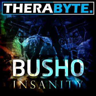 Insanity by Busho