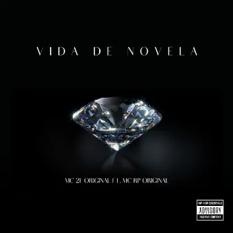 Vida de Novela by MC RP Original