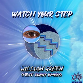 Watch Your Step by William Green