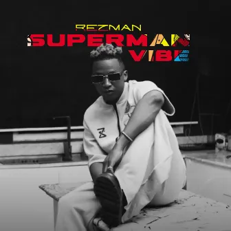 Superman Vibe by Rezman