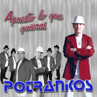 Apuesto Lo Que Quieras by Potrankos