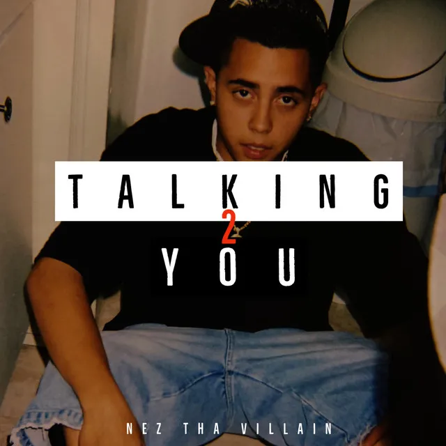 Talking to you