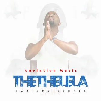 Thethelela Bawo by Anelation Music