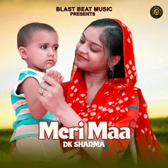 MERI MAA by Dk Sharma