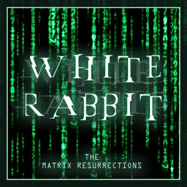 White Rabbit (From 'The Matrix Resurrections' Trailer) - Epic Version