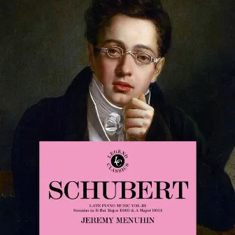 Schubert: Late Piano Music Vol. 3 by Jeremy Menuhin