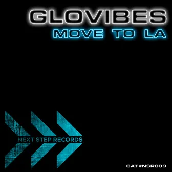 Move to LA by Glovibes