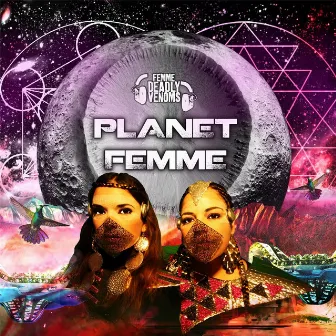 Planet Femme by Femme Deadly Venoms