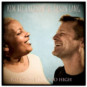 No Mountain Too High by Kim Richardson