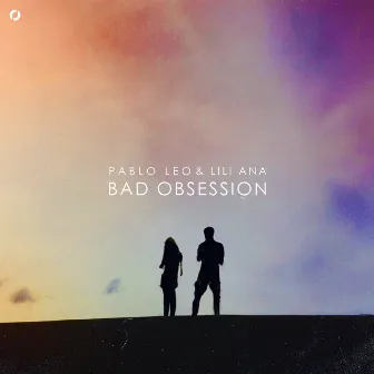 Bad Obsession by Pablo Leo