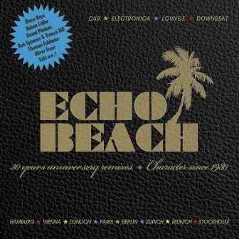 Echo Beach (30th Anniversary Remixes) by Martha and the Muffins