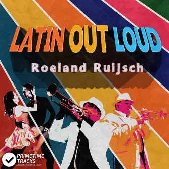 Latin Out Loud by Roeland Ruijsch