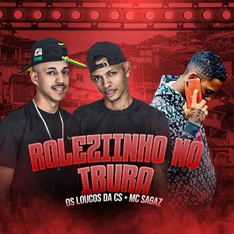 Rolezinho no Ibura by Mc Sagaz