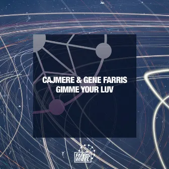 Gimme Your Luv by Cajmere