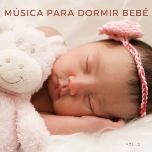 Música Para Dormir Bebés Vol. 2