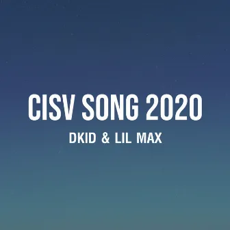 CISV SONG 2020 by DKid