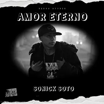 Amor Eterno by Sonick Soto