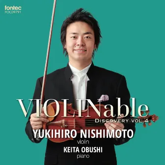 VIOLINable ディスカバリー vol.4 by 西本幸弘