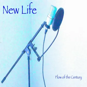 Flow of the Century, Vol. 1 by The New Life