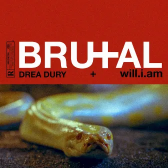 Brutal (feat. will.i.am) by Drea Dury