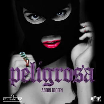 Peligrosa by Ethika Music