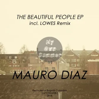 The Beautiful People by Mauro Diaz