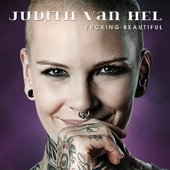 Fucking Beautiful by Judith Van Hel