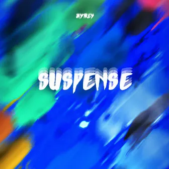 Suspense by JayTrey