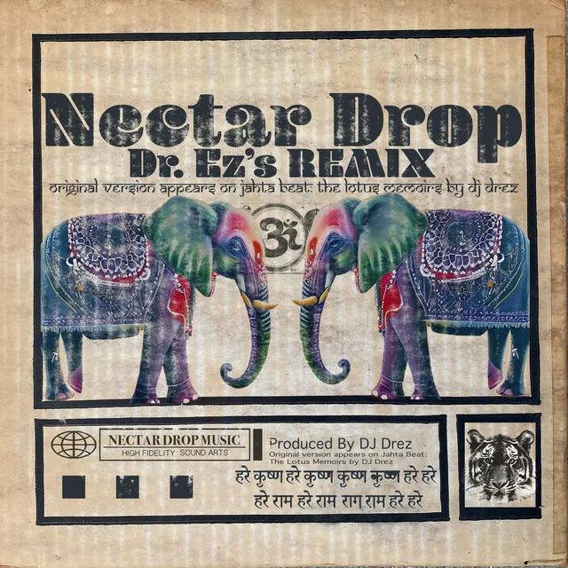 Nectar Drop - Dr. EZ's Remix