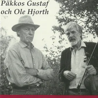 Päkkos Gustaf och Ole Hjorth by Päkkos Gustaf