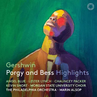 Gershwin: Porgy & Bess (Highlights) by Lester Lynch