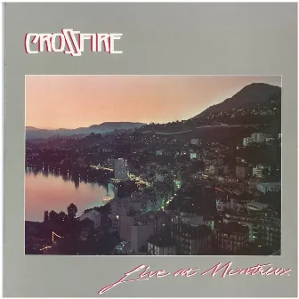 Live at Montreux (1982) by Crossfire