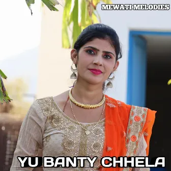 YU BANTY CHHELA by 