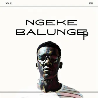 Ngeke Balunge by D.Munda SA